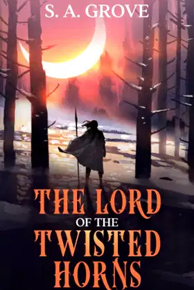 The Lord of the Twisted Horns (The Legends of the Shattered Lands) poster