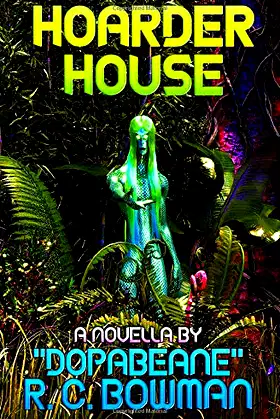 HOARDER HOUSE: a novella poster