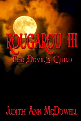 Rougarou III The Devils Child poster