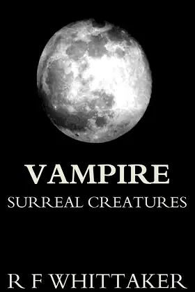Vampire: Surreal Creatures poster