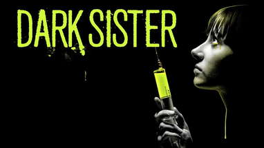 DARK SISTER - Official trailer poster