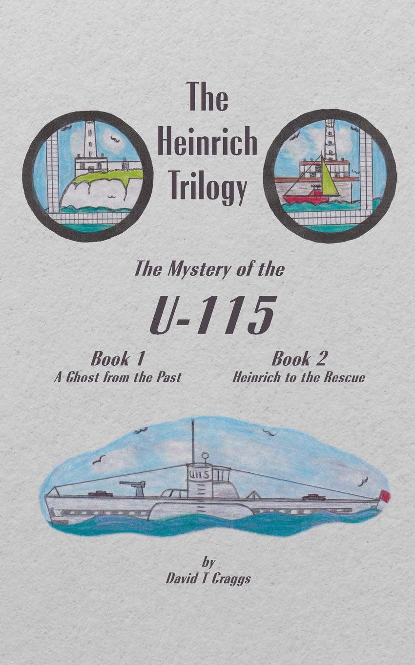 The Heinrich Trilogy: The Mystery of the U-115 (Book 1 & Book 2) poster