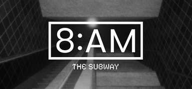 8AM: The Subway capsule