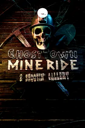 Ghost Town Mine Ride & Shootin' Gallery poster