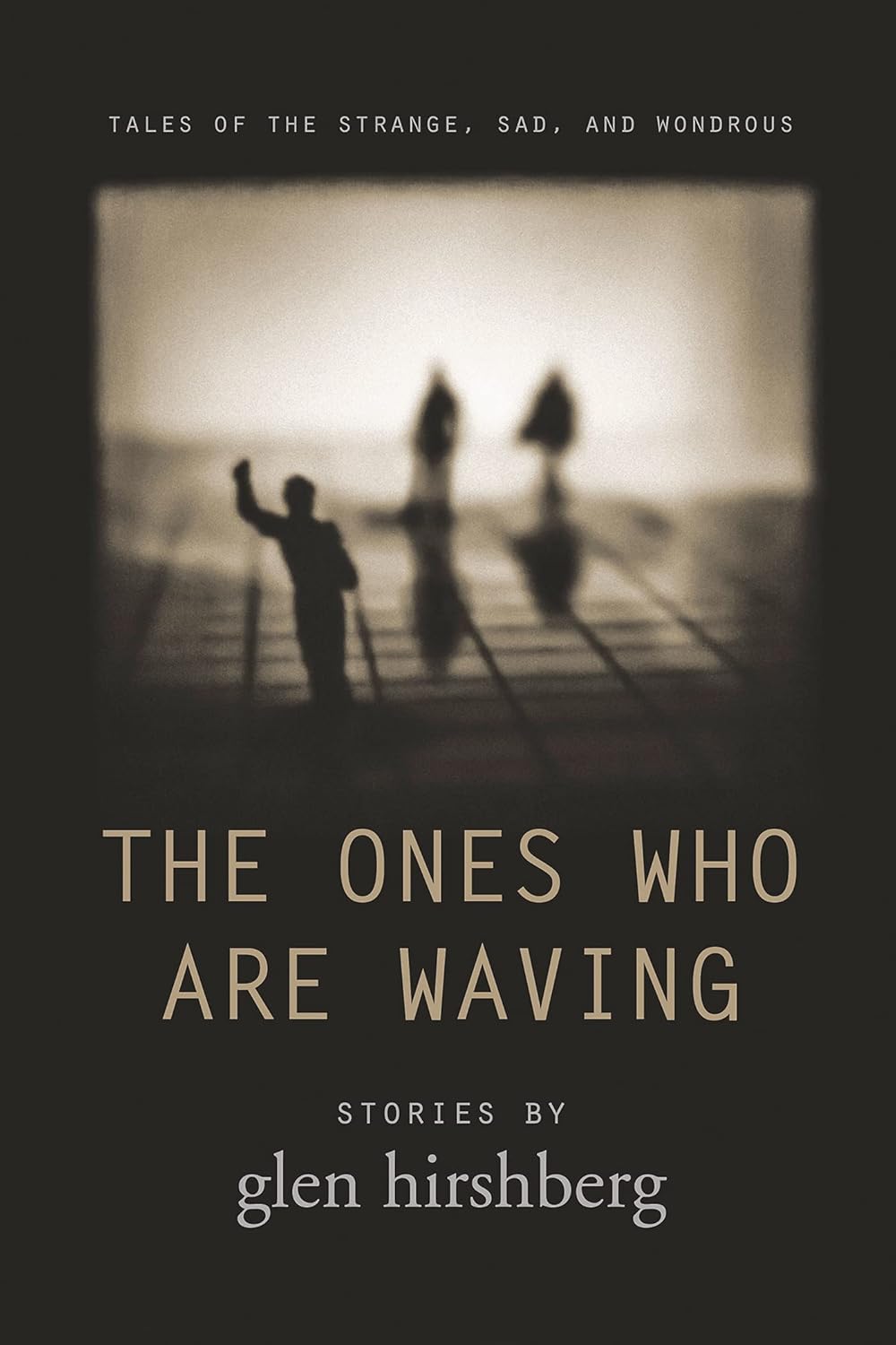 The Ones Who Are Waving poster
