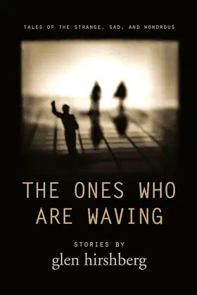 The Ones Who Are Waving poster