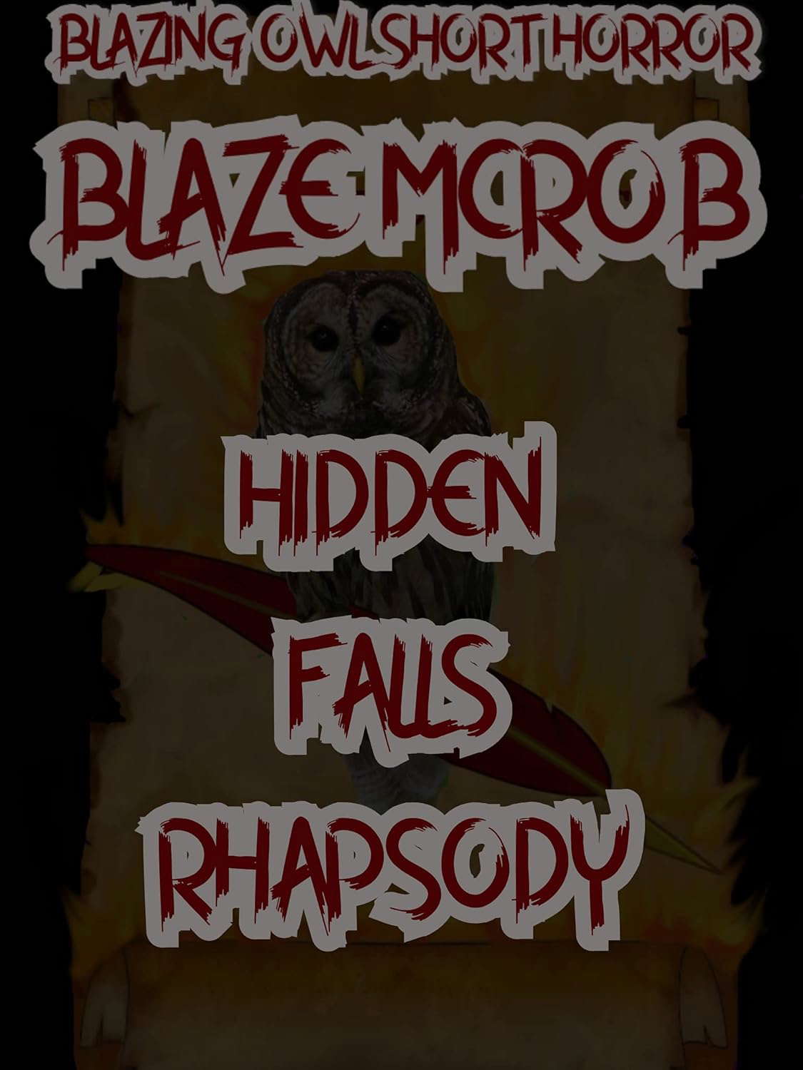 Blazing Owl Short Horror - Hidden Falls Rhapsody poster