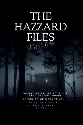 The Hazzard Files Part One poster