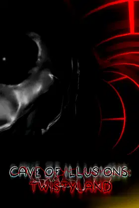 Cave of Illusions: Twistyland poster