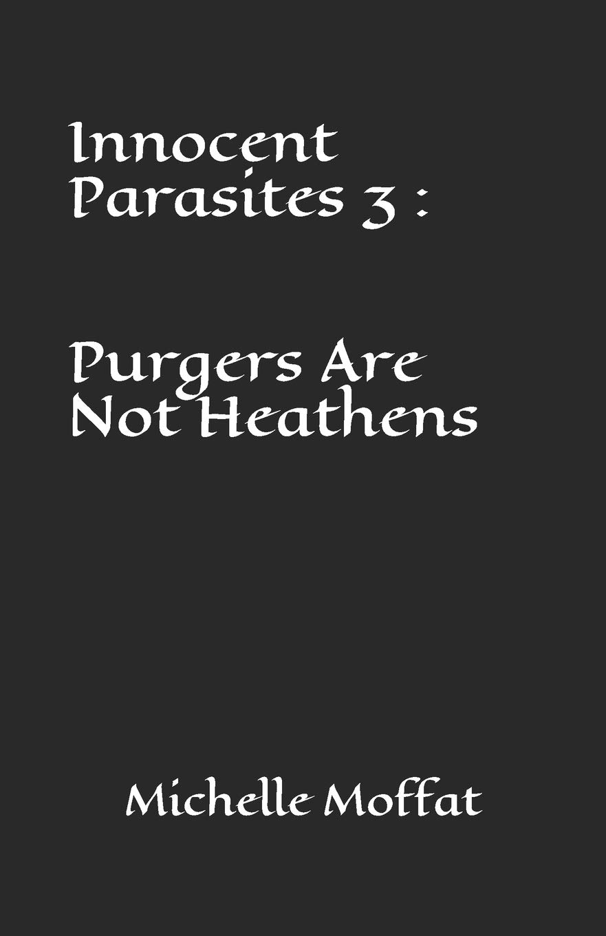 Innocent Parasites 3 : Purgers Are Not Heathens poster