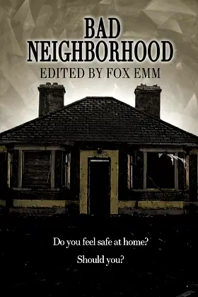 Bad Neighborhood (Misfit Horror Anthologies Book 1) poster