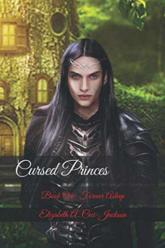 Cursed Princes: Book One: Asleep Forever (Cursed Royalty) poster