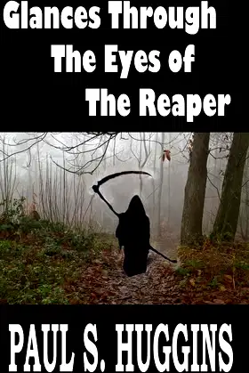 Glances Through the Eyes of the Reaper poster