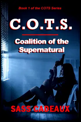 COALITION OF THE SUPERNATURAL: C.O.T.S. (COTS Series Book 1) poster