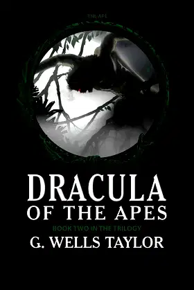 The Ape: Dracula of the Apes Book 2 poster