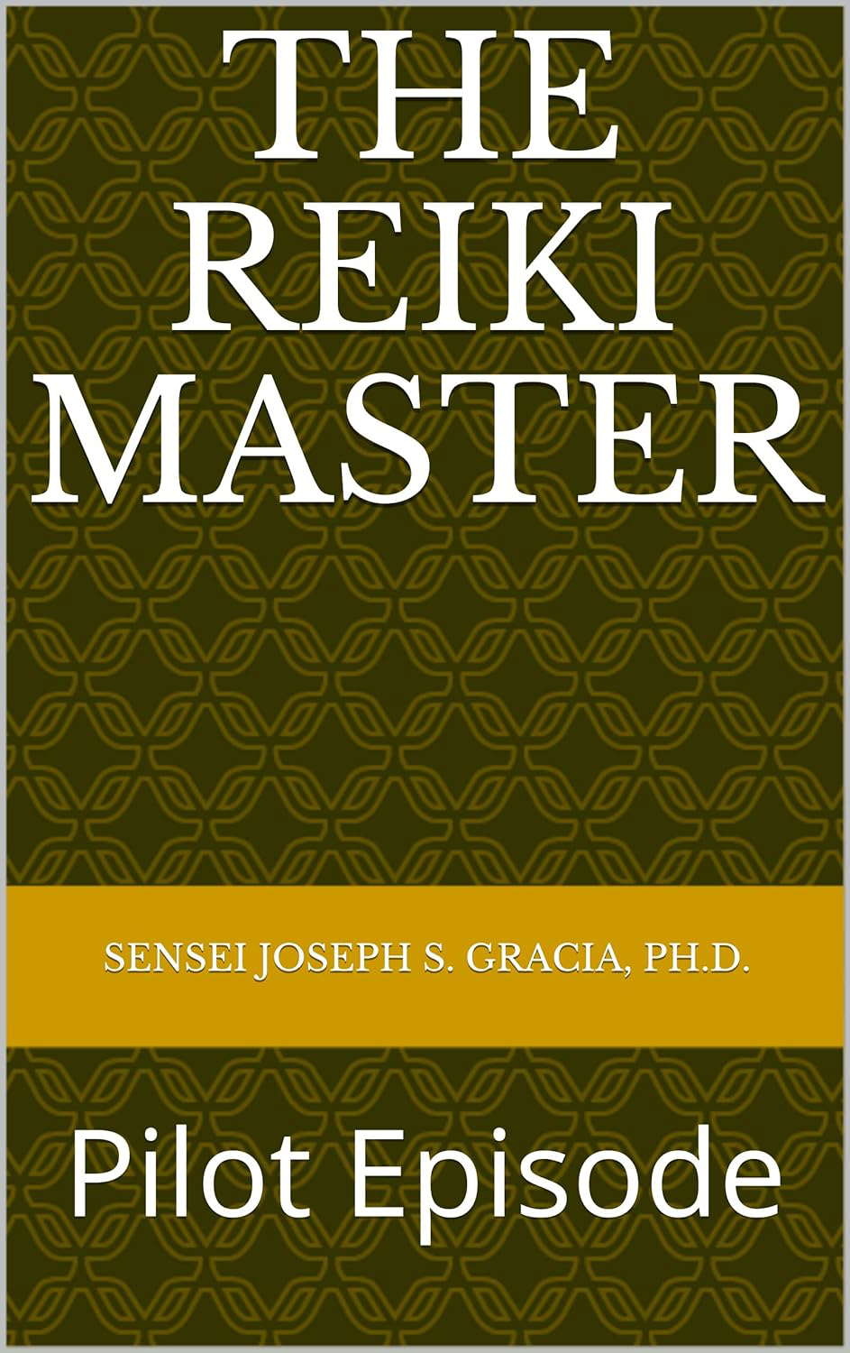 The Reiki Master: Pilot Episode poster