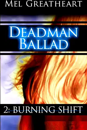 Deadman Ballad, Episode 2: Burning Shift poster