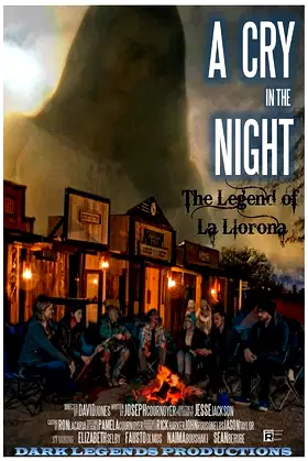 A Cry in the Night: The Legend of La Llorona poster