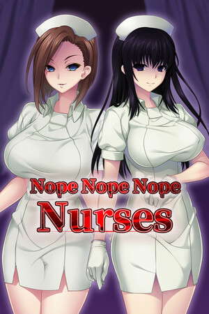 Nope Nope Nope Nurses poster