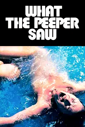 What the Peeper Saw poster