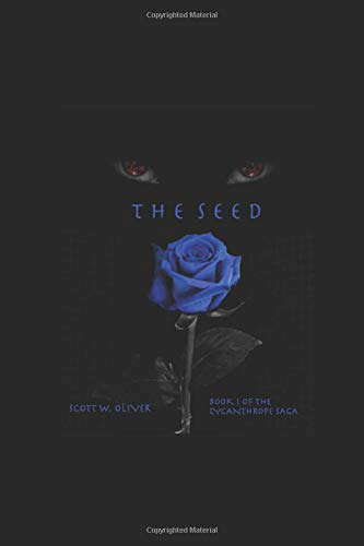THE SEED: BOOK 1: THE LYCANTHROPE SAGA poster