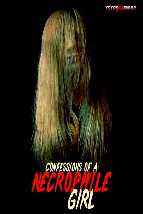 Confessions of a Necrophile Girl poster