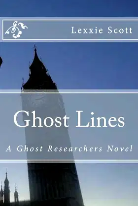 Ghost Lines (Ghost Researchers) poster