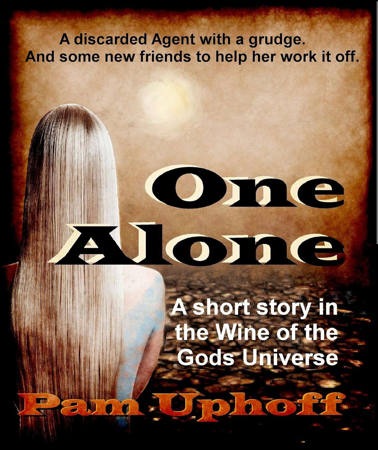 One Alone (Wine of the Gods) poster