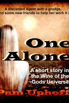 One Alone (Wine of the Gods) poster