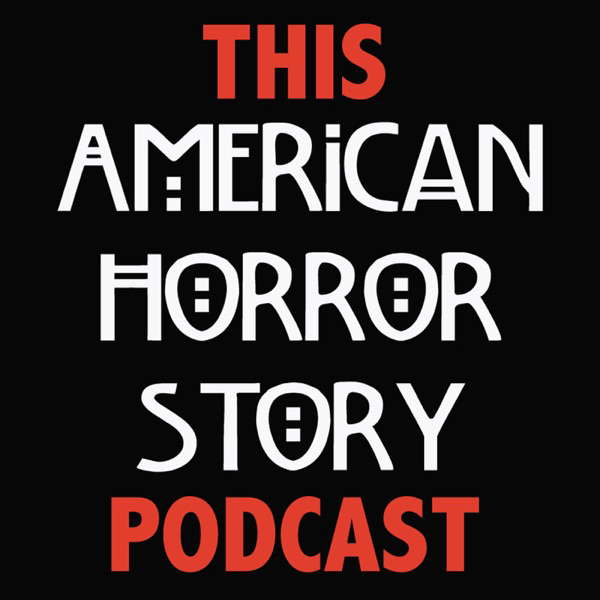 This American Horror Story Podcast poster