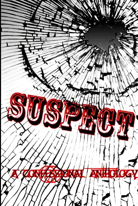 Suspect: A Confessional Anthology poster
