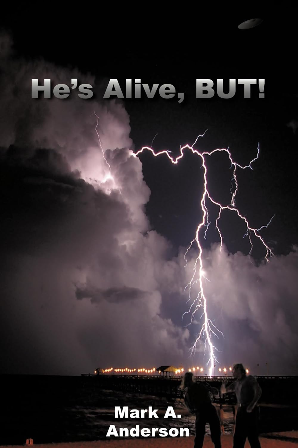 He's Alive, BUT! (The Homza's Son Trilogy) poster