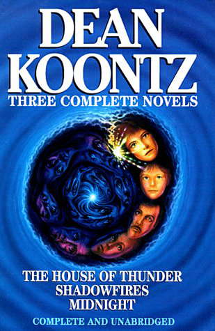 Three Complete Novels: The House of Thunder, Shadowfires, Midnight poster