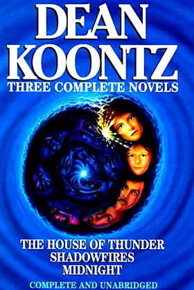Three Complete Novels: The House of Thunder, Shadowfires, Midnight poster
