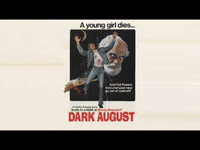 Dark August Clip - The Opening poster