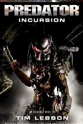 Predator: Incursion: The Rage War 1 poster