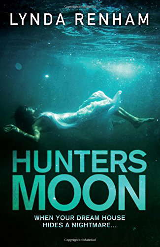Hunters Moon: The shocking psychological thriller that you can't put down poster