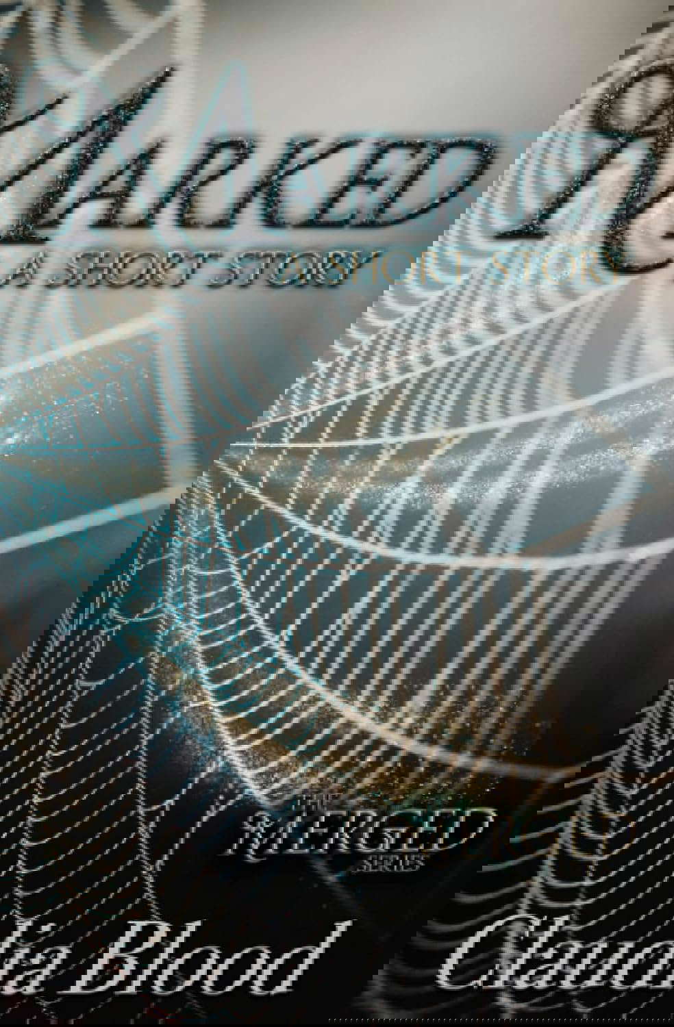 Marked: A Merged Series Short Story poster
