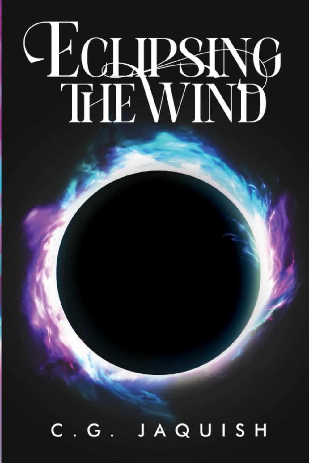 Eclipsing the Wind (To Be Nameless) poster