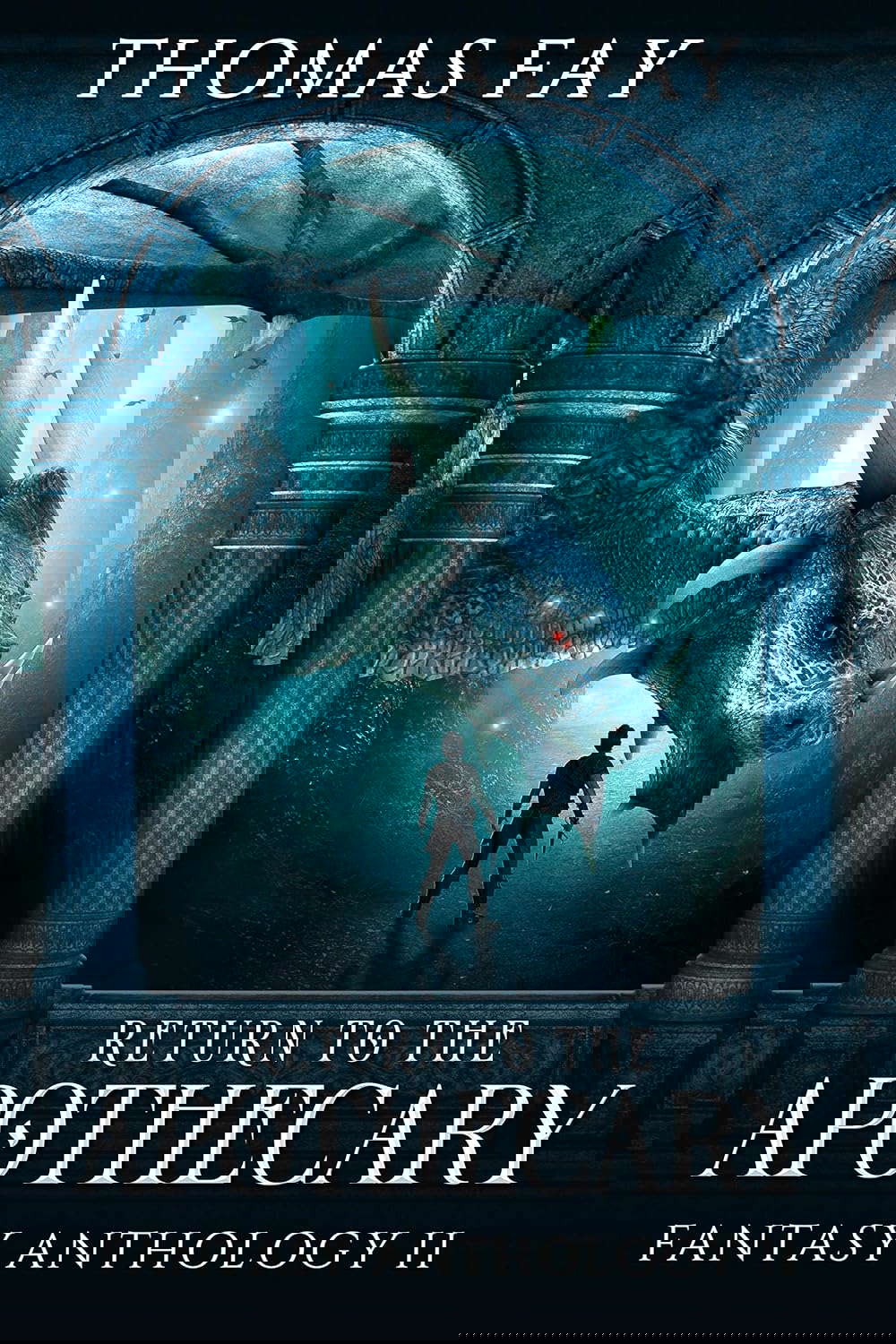 Return to the Apothecary: Fantasy Anthology II poster