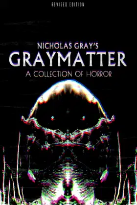 Graymatter: A Collection of Horror: Revised Edition poster