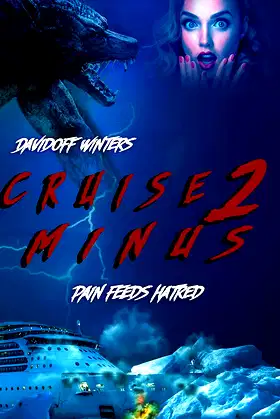 Cruise 2 Minus: A Horror Novel poster