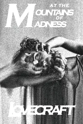At the Mountains of Madness.: The Lovecraft Classic. poster