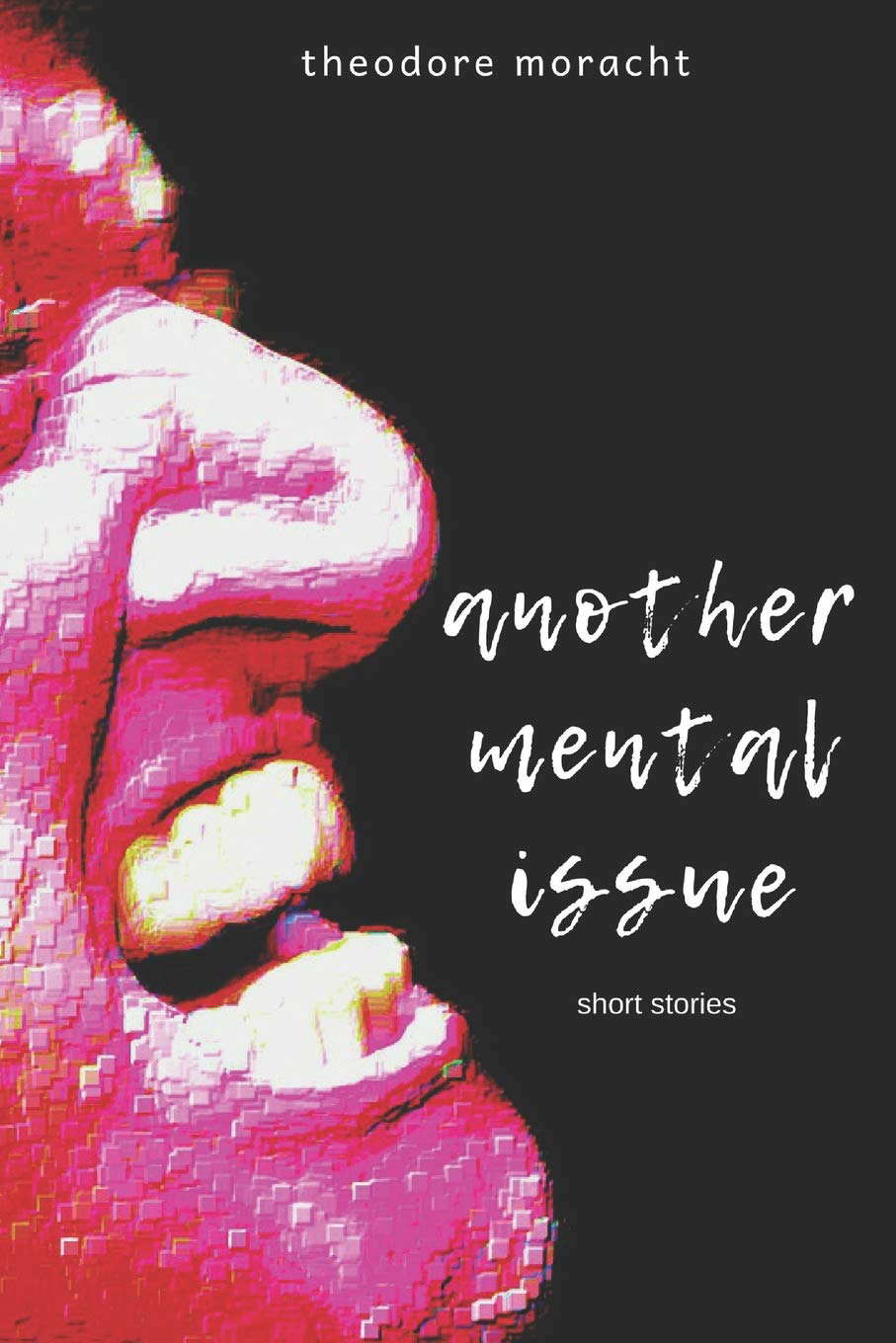 Another Mental Issue: Six Short Stories poster