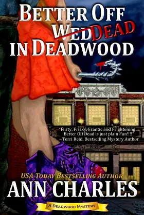 Better Off Dead in Deadwood (Deadwood Humorous Mystery) poster