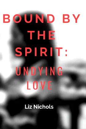 Undying Love: Bound by the Spirit poster