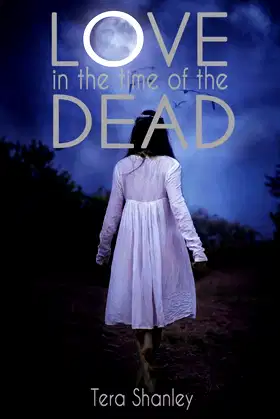 Love in the Time of the Dead (1) (The Dead Rapture Series) poster