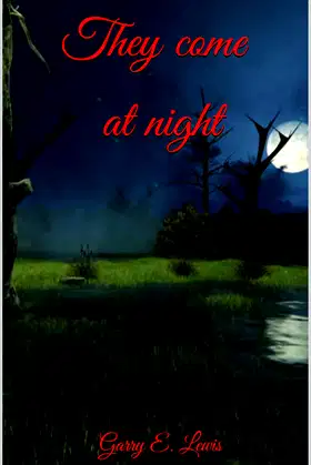 They come at night (The Beast Within Series Book 8) poster