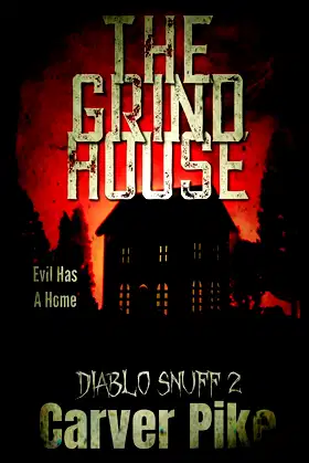 The Grindhouse: Diablo Snuff 2 poster