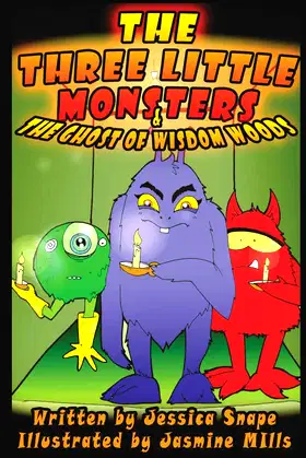 Three Little Monsters & The Ghost of Wisdom Woods poster
